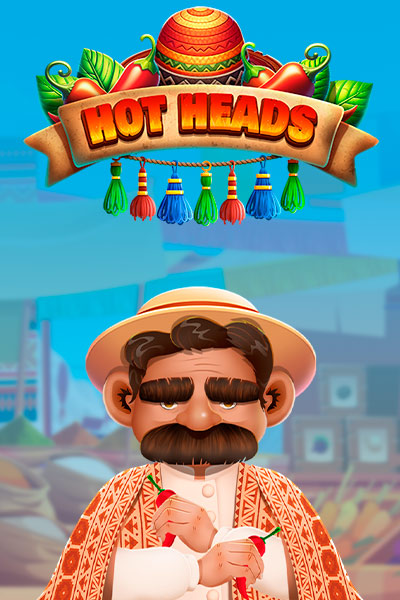 Hot Heads
